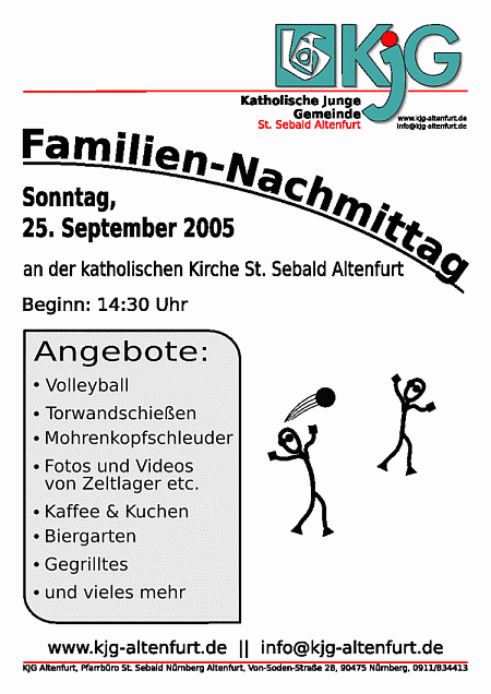 Plakat für den Familiennachmittag; Termin:25. September; Beginn 14:30 Uhr an der katholischen Pfarrkirche St. Sebald in Nürnberg-Altenfurt; Angebote: Volleyball, Torwandschießen, Mohrenkopfschleuder, Fotos und Videos von Zeltlager etc, Kaffee & Kuchen, Biergarten, Gegrilltes und vieles mehr